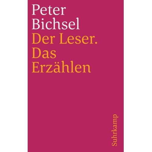Peter Bichsel - Der Leser. Das Erzählen