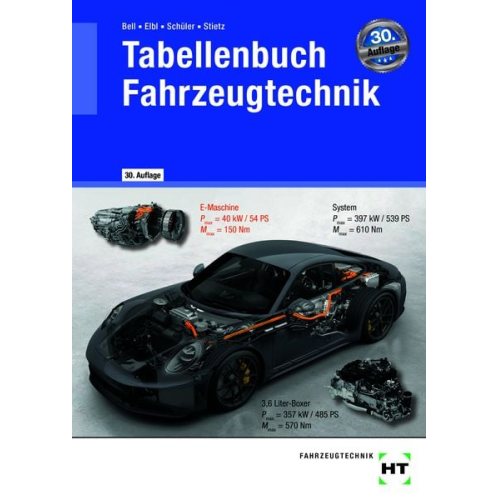 Marco Bell Helmut Elbl Wilhelm Schüler Thomas Stietz - Tabellenbuch Fahrzeugtechnik