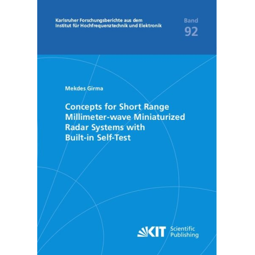 Mekdes Girma - Concepts for Short Range Millimeter-wave Miniaturized Radar Systems with Built-in Self-Test