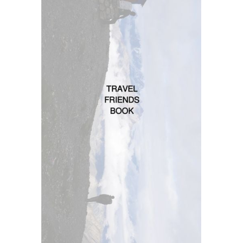 Marc Radtke - Travel Friends Book