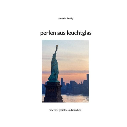 Severin Perrig - Perlen aus Leuchtglas