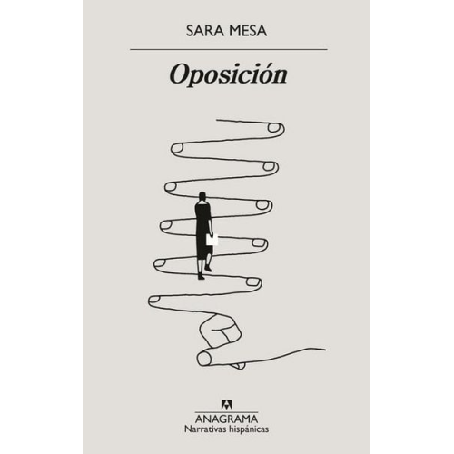 Sara Mesa - Oposición