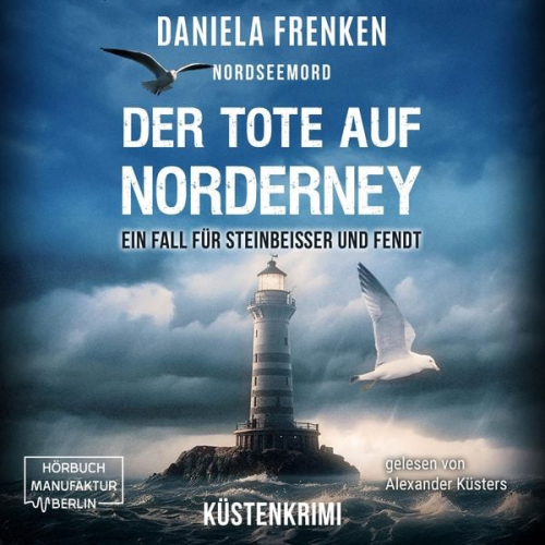 Daniela Frenken - Nordseemord Der Tote auf Norderney