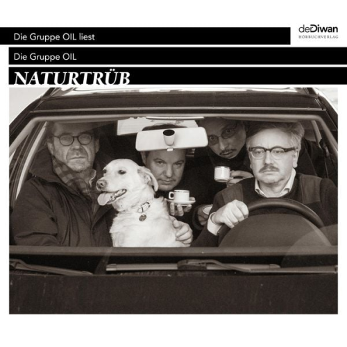 Die Gruppe OIL Gereon Klug Maurice Summen Reverend Christian Dabeler Timur Mosh Çirak - Naturtrüb