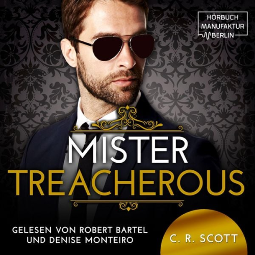 C. R. Scott - Mister Treacherous