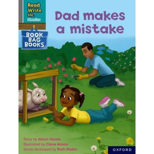 Alison Hawes - Read Write Inc. Phonics: Dad makes a mistake (Grey Set 7 Book Bag Book 6)