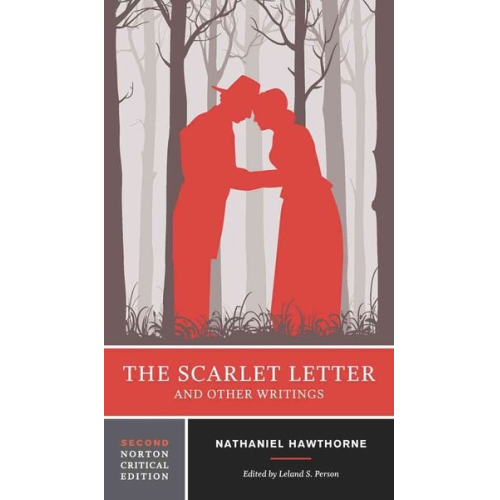 Nathaniel Hawthorne - The Scarlet Letter and Other Writings
