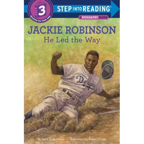 April Jones Prince - Jackie Robinson: He Led the Way