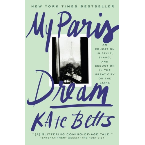 Kate Betts - My Paris Dream