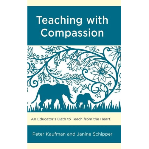 Peter Kaufman Janine Schipper - Teaching with Compassion