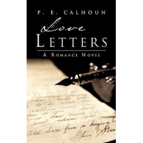 P. E. Calhoun - Love Letters