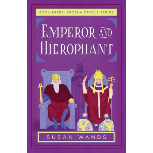 Susan Wands - Emperor and Hierophant