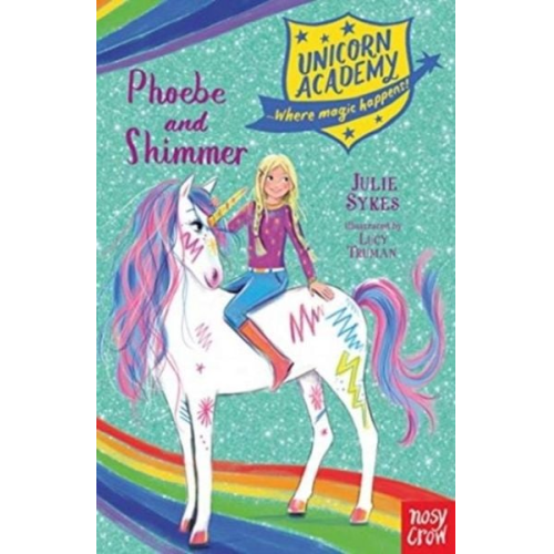 Julie Sykes - Unicorn Academy: Phoebe and Shimmer