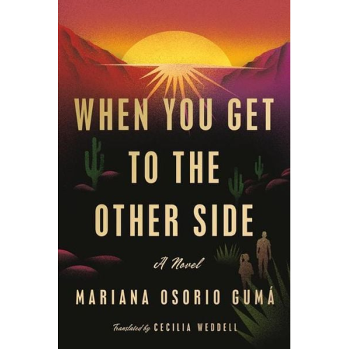 Mariana Osorio Gumá - When You Get to the Other Side
