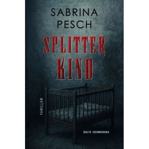 Sabrina Pesch - Splitterkind