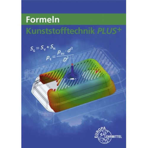 Ulrike Rudolph Jörg Kolbinger Albrecht Schmidt Frank Schwarze Hartmut Fritsche - Rudolph, U: Formeln Kunststofftechnik PLUS+