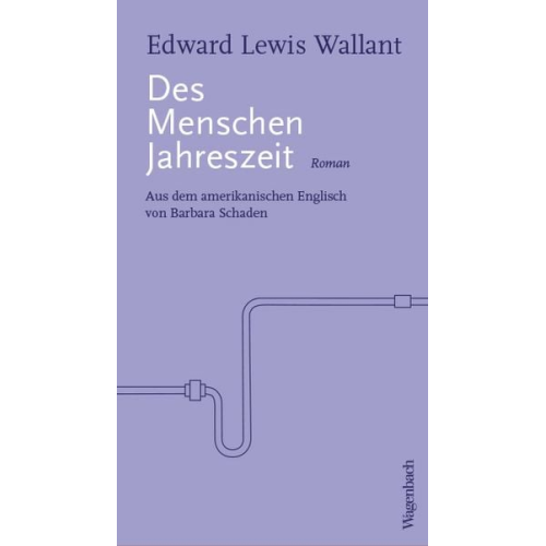 Edward Lewis Wallant - Des Menschen Jahreszeit