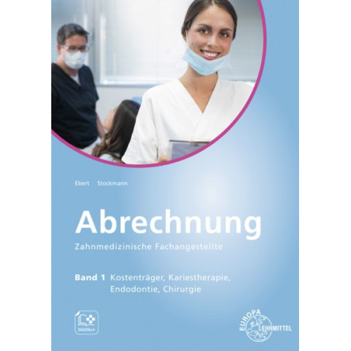 Sabine Stockmann Olga Ebert - Abrechnung Zahnmedi. Fachangest. Bd 1
