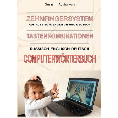 Gerasim Avsharyan - Zehnfingersystem auf Russisch, Englisch und Deutsch