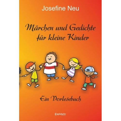 Josefine Neu - Märchen und Gedichte für kleine Kinder