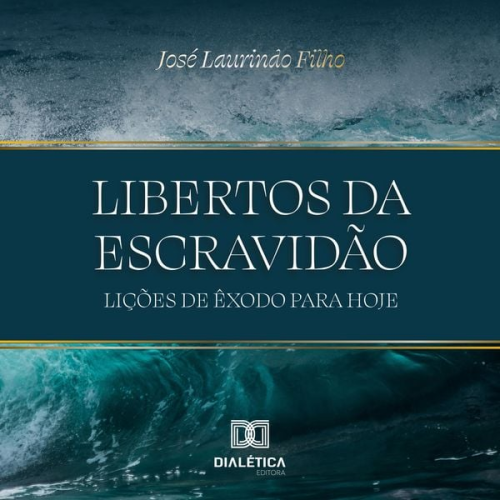 José Laurindo Filho - Libertos da Escravidão