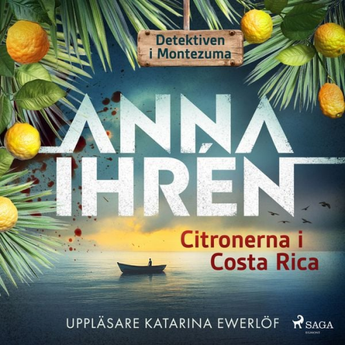 Anna Ihrén - Citronerna i Costa Rica