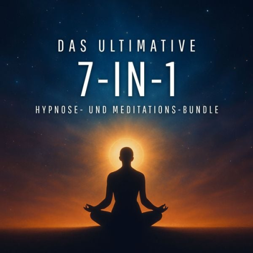 Patrick Lynen - Das ultimative 11-in-1 Hypnose- und Meditations-Bundle zum Einschlafen