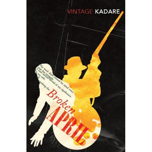Ismail Kadare - Broken April