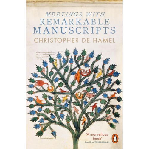 Christopher de Hamel - Meetings with Remarkable Manuscripts