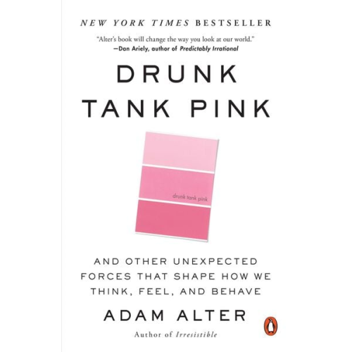 Adam Alter - Drunk Tank Pink