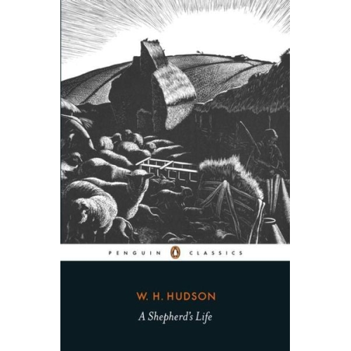 W. H. Hudson - A Shepherd's Life