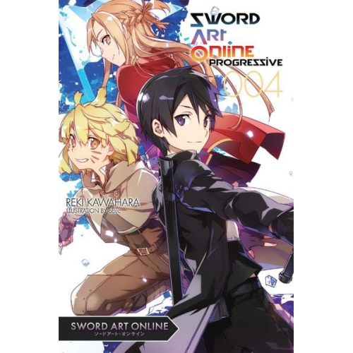 Reki Kawahara - Sword Art Online Progressive 4 (Light Novel)