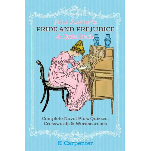 Jane Austen K. Carpenter - Jane Austen's Pride and Prejudice & Quiz Book