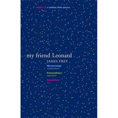 James Frey - My Friend Leonard