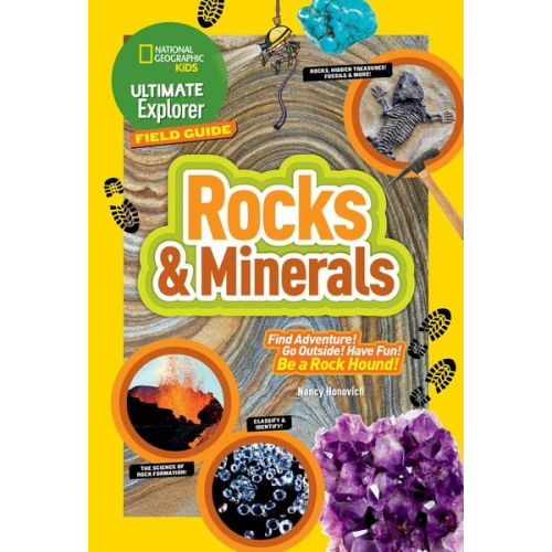 Nancy Honovich - Ultimate Explorer Field Guide: Rocks and Minerals