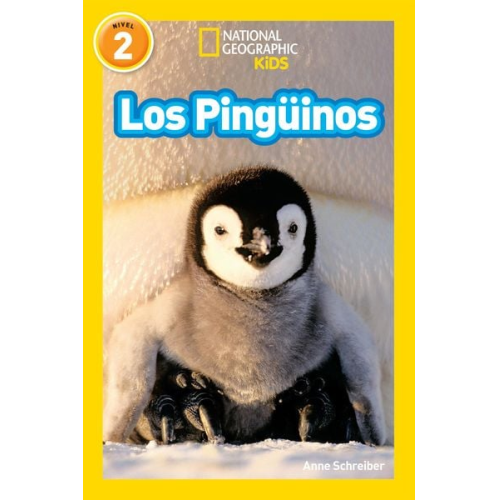 Anne Schreiber - National Geographic Readers: Los Pingüinos (Penguins)-Spanish Edition