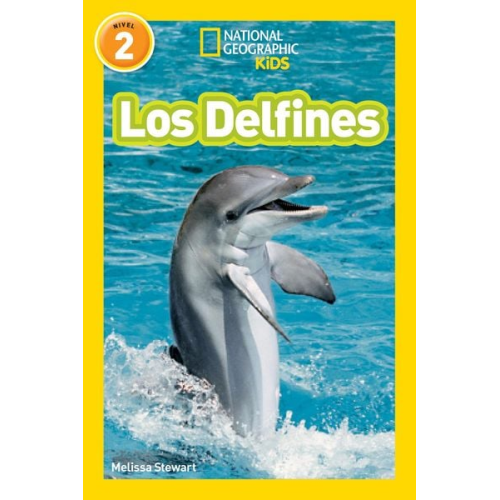 Melissa Stewart - National Geographic Readers: Los Delfines (Dolphins)