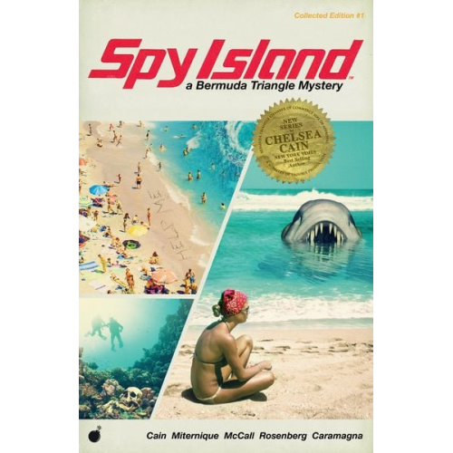 Chelsea Cain Elise McCall Lia Miternique - Spy Island