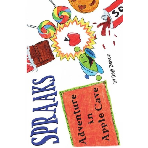Regi Belton - Spraaks Adventure in Apple Cave