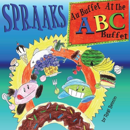 Regi Belton - Spraaks At the ABC Buffet - Au buffet ABC