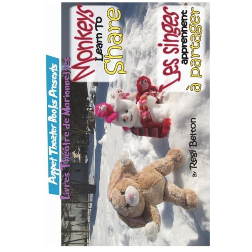 Regi Belton - Monkeys Learn to Share - Les Singes Apprennent a Partager