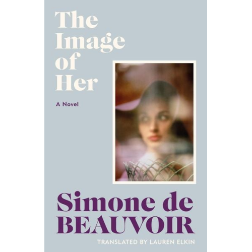 Simone de Beauvoir - The Image of Her