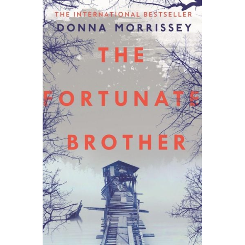 Donna Morrissey - Morrissey, D: The Fortunate Brother