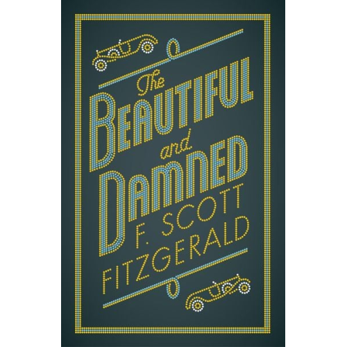 F. Scott Fitzgerald - The Beautiful and Damned