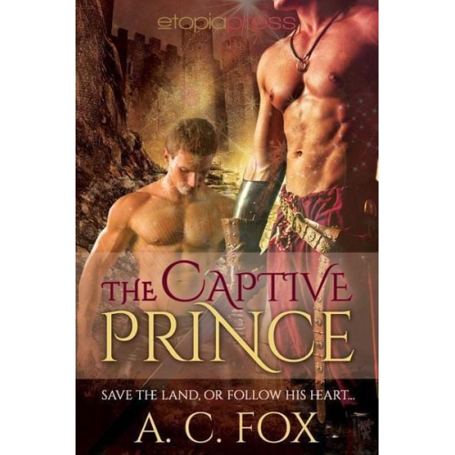 A. C. Fox - The Captive Prince