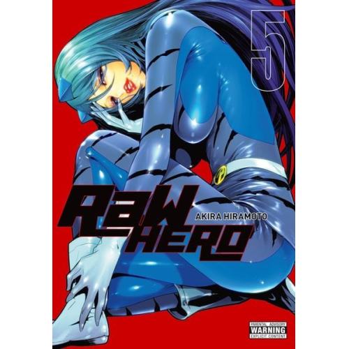 Akira Hiramoto - Raw Hero, Vol. 5