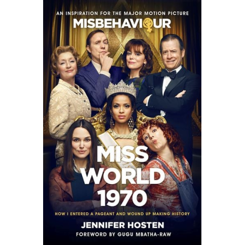 Jennifer Hosten - Miss World 1970: How I Entered a Pageant and Wound Up Making History