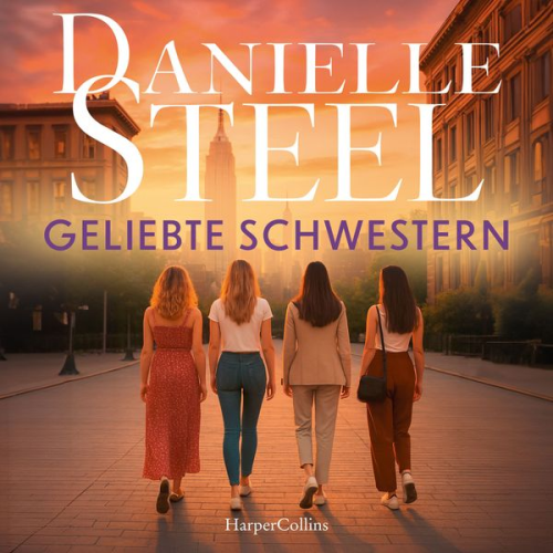 Danielle Steel - Geliebte Schwestern