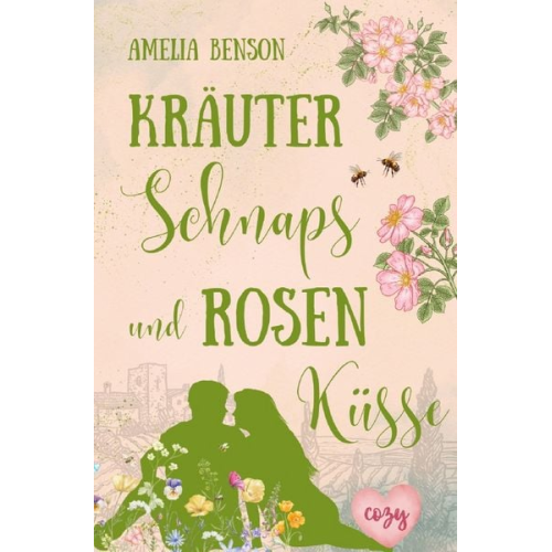 Amelia Benson - Weinbergliebe / Kräuterschnaps und Rosenküsse