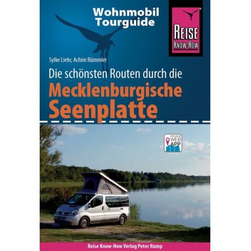 Sylke Liehr Achim Rümmler - Reise Know-How Wohnmobil-Tourguide Mecklenburgische Seenplatte